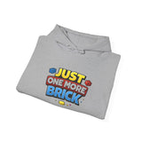Just One More Brick Hoodie