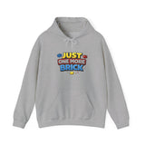 Just One More Brick Hoodie